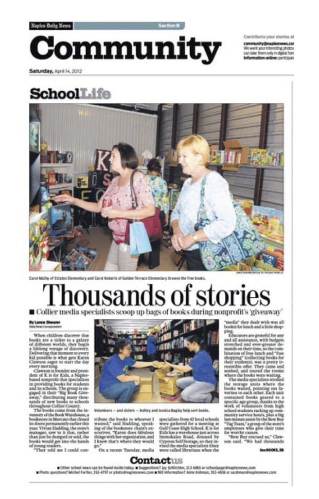 Lance Shearer shares the story of K is for Kids Foundation's Big Book Giveaway in the Community section of the Naples Daily News, pp1.